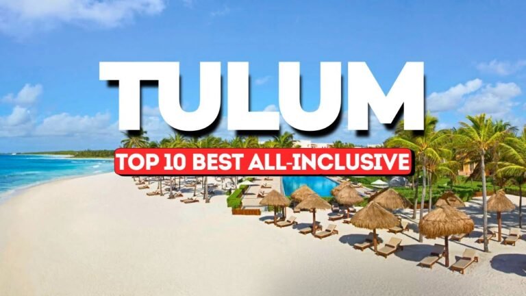 Top 10 Best All-Inclusive Resorts in Tulum 2025 | Riviera Maya Luxury Guide